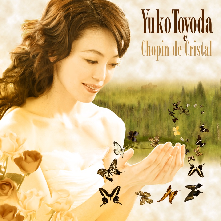 Chopin de Cristal | Yuko Toyoda official site 豊田 裕子